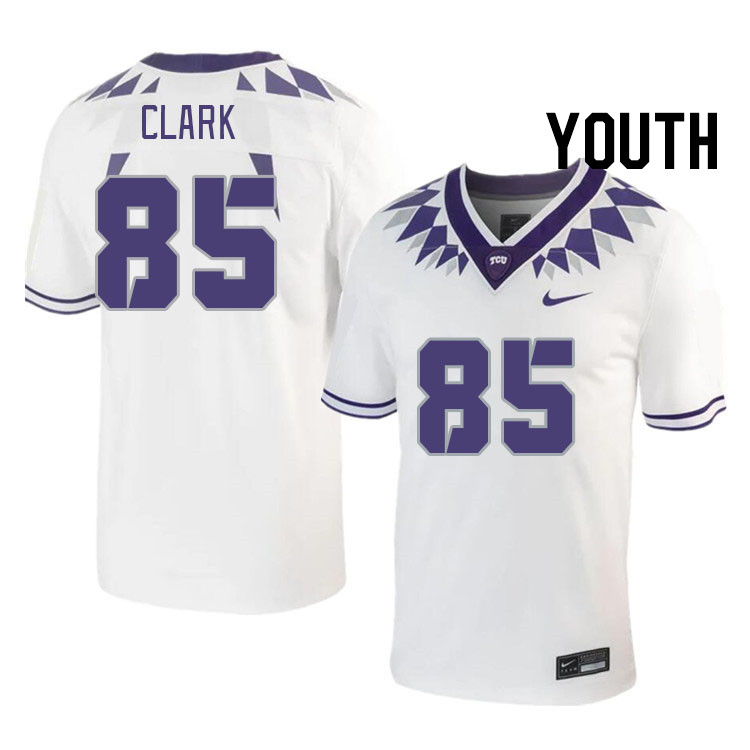 Youth #85 Parker Clark TCU Horned Frogs 2023 College Footbal Jerseys Stitched-White